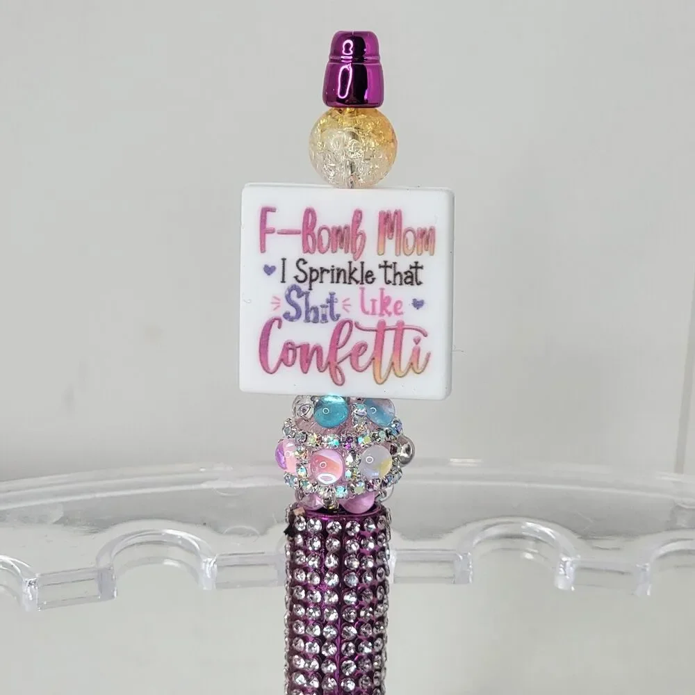 Focal Funny Beaded Pen F-Bomb Mom I Sprinkle that Sh*t Like Confetti